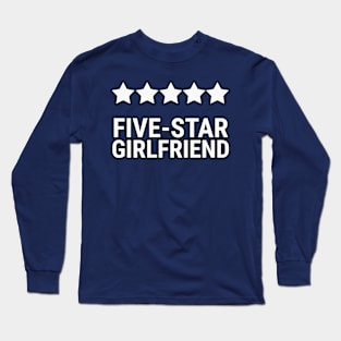 Five star girlfriend Long Sleeve T-Shirt